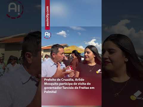 Prefeito de Cruzália, Arildo Mosquito participa de visita do governador Tarcísio em Palmital