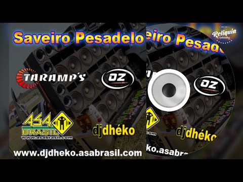PANCADÃO AUTOMOTIVO - CD SAVEIRO PESADELO - DJ DHÉKO