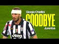 Giorgio Chiellini • Goodbye Juventus