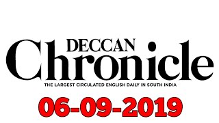 English Newspaper Today 06-09-2019 DECCAN CHRONICLE #DeccanChronicle
