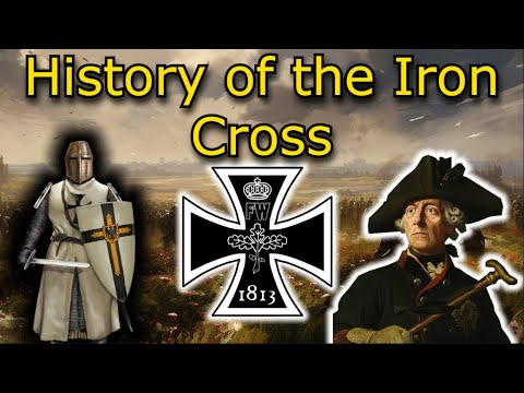 History's Most Famous Military Emblem: Complete History of the Iron Cross