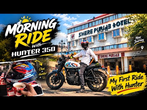 My First Ride with Hunter 350 ❤️ | Morning Ride Begins!
