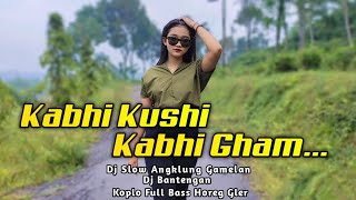 Download lagu Dj Kabhi Kushi Kabhi Gham | Dj India Terbaru 2021 Slow Full Bass × Bantengan Koplo Angklung mp3