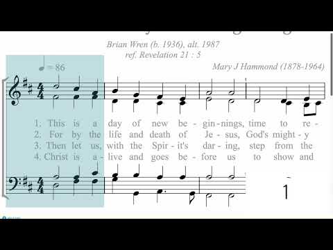 Hymnal 338 This is a day of new beginnings