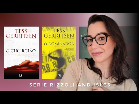 O QUE É SÉRIE "RIZZOLI AND ISLES" E POR ONDE COMEÇAR A LER | #tessgerritsen