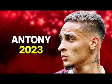 Antony 2023 - Skills Show & Goals - HD