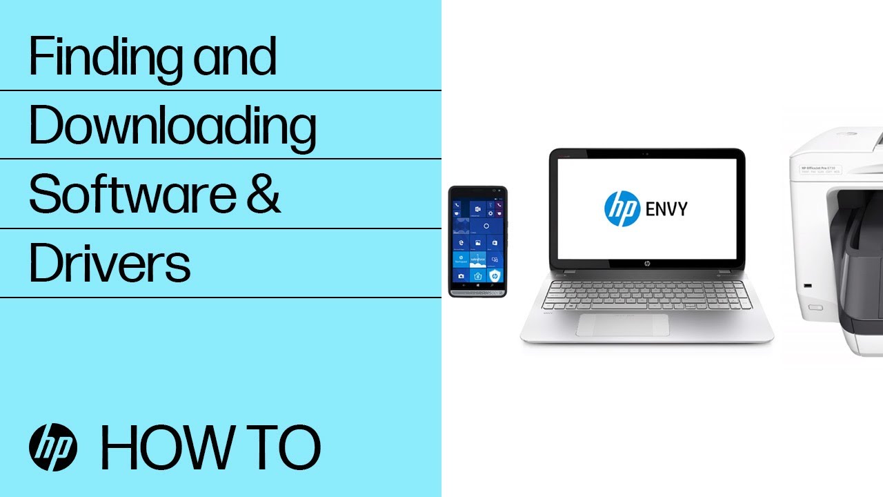 Finding and Downloading Software & Drivers | HP Products | HP Support
