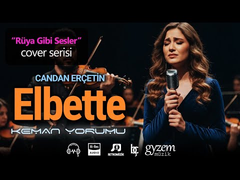 Elbette🔥Candan Erçetin (New Age) #rüyagibisesler