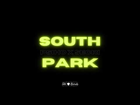 Psihodelic X Secri - SOUTH PARK