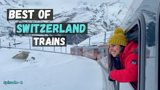 Best Scenic Train Ride In Switzerland | All You Need To Know