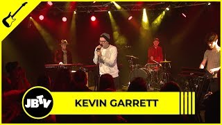 Kevin Garrett - Control | Live @ JBTV