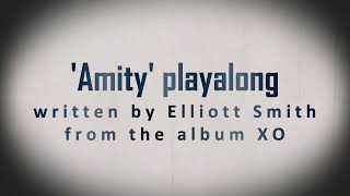 &#39;Amity&#39; by Elliott Smith play-along