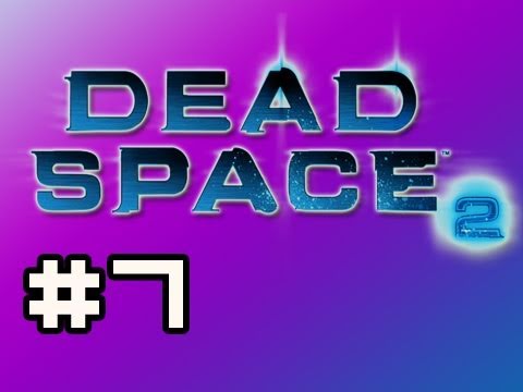 Dead Space 2: Full Playthrough w/Nova Ep.7 - The Dryer (Zealot Difficulty)