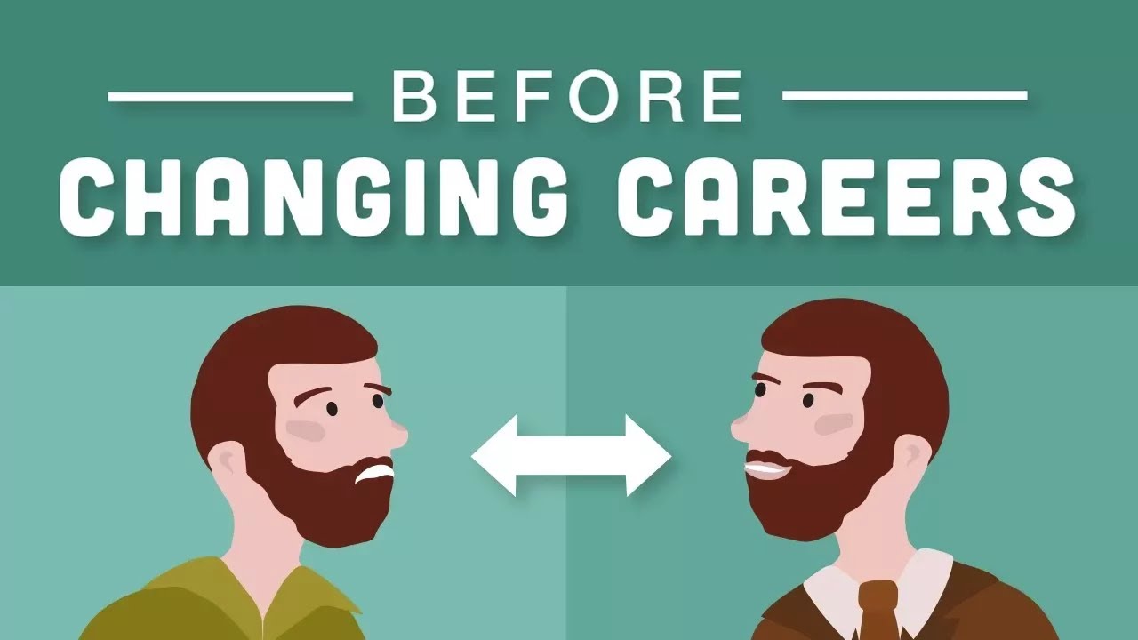 Four Things to Consider Before Changing Careers: Career Change Tips and Decision Guide