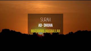 Download lagu Surat Ad Dhuha | Muzammil Hasballah mp3 Download lagu Surat Ad Dhuha | Muzammil Hasballah mp3