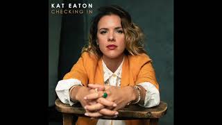 Kat Eaton - Checking In video