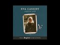 Eva Cassidy - Waly Waly (Wonderful World)