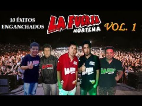 ENGANCHADOS LA FUERZA NORTEÑA 10 ÉXITOS (Vol.1) todas las voces