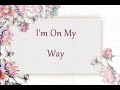 Barbie The Princess And The Pauper I M On My Way Lyrics