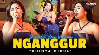 Download lagu NGANGGUR - Shinta Gisul (Live Dangdut Electone Lembayung Music) | Pancene mung pengangguran mp3