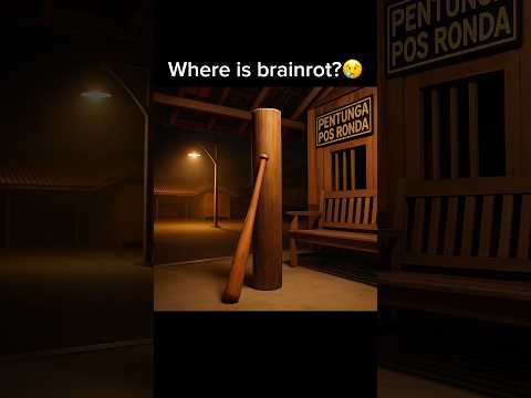 Where is brainrot?😢