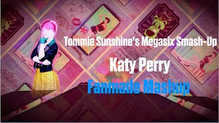 Tommie Sunshine&#39;s Megasix Smash-Up - Katy Perry | Just Dance Fanmade Mashup
