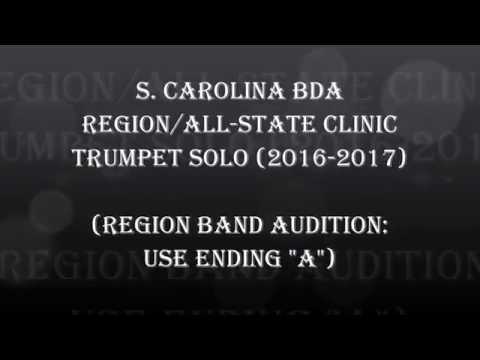 2016-17 South Carolina BDA Region/All-State Clinic Trumpet Solo (Region Band audition: ending a)
