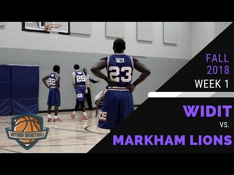UPTOWN BASKETBALL - Widit vs. Markham Lions - Sept. 30th