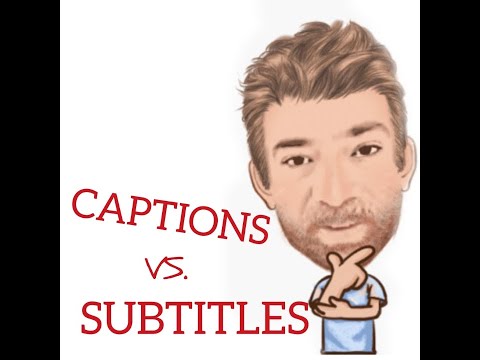 English Tutor Nick P Lesson (478) The Difference Between Subtitles and Captions