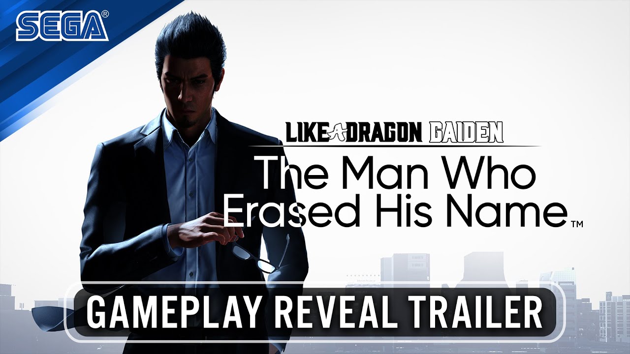Обложка видео Геймплейный трейлер Like a Dragon Gaiden: The Man Who Erased His Name