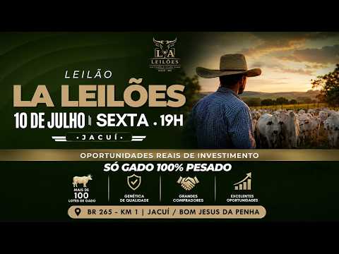 LEILÃO DE GADO L. A. LEILÕES DE JACUÍ. MG