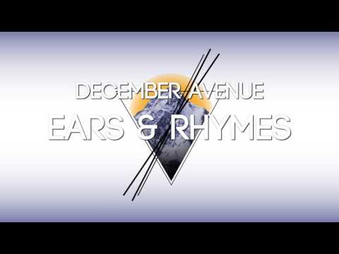 December Avenue - Ears And Rhymes