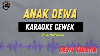 Download lagu ANAK DEWA - ( KARAOKE RAMPAK CEWEK ) DEWI KIRANA TARLING LAWAS TRENDING KEMBALI mp3 Download lagu ANAK DEWA - ( KARAOKE RAMPAK CEWEK ) DEWI KIRANA TARLING LAWAS TRENDING KEMBALI mp3