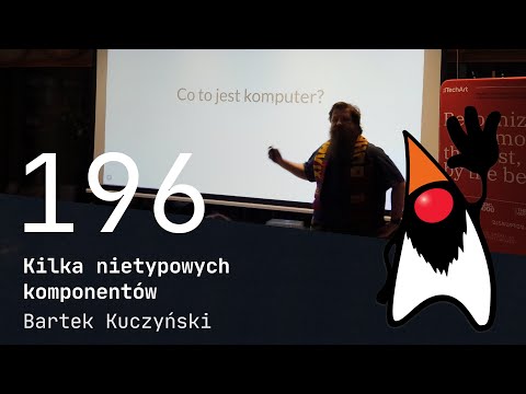 Kilka nietypowych komponentów - Bartek Kuczyński