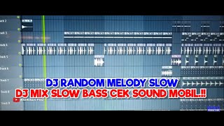 Download lagu Langsung Play 🔊 DJ MIX RANDOM MELODY SLOW BASS 2021 | Ridwaen Pro Remix mp3
