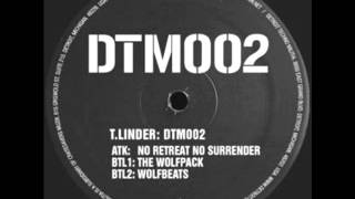 T. Linder -  No Retreat No Surrender
