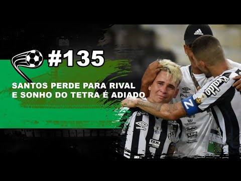 Santos perde para o Palmeiras e sonho do tetra é adiado