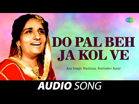 Do Pal Beh Ja Kol Ve — watch video