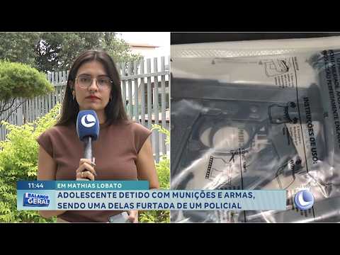 Em Mathias Lobato: Adolescente é detido com armas e munições, sendo uma delas furtada de policial.
