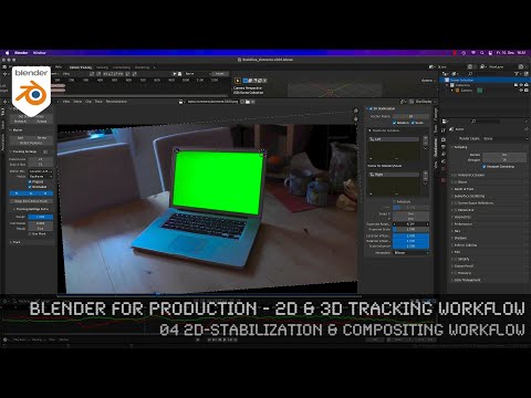 Blender 3.0 for Production - 2D & 3D Tracking Workflow - 04 2D-Stabilization & Compositing Workflow
