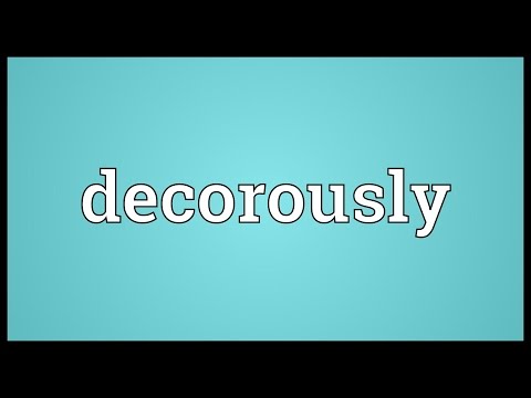 Decorously Meaning