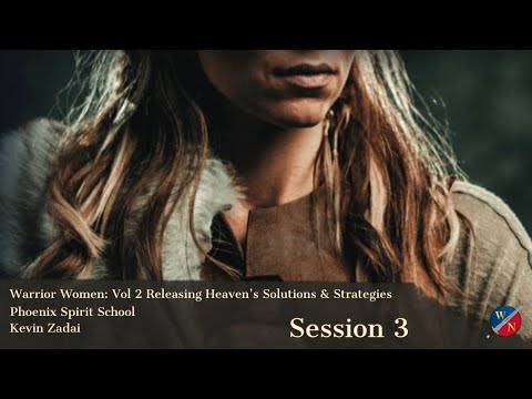 Warrior Women: Vol 2 Spirit School Session 3