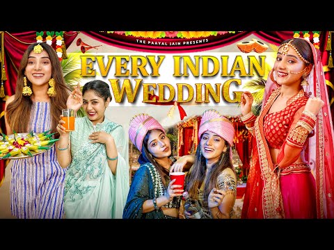 Every Indian Wedding | Ft. Tena Jaiin | The Paayal Jain