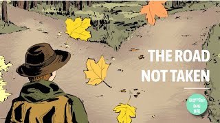 The Road Not Taken by Robert Frost