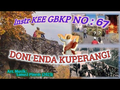 @ Instr KEE GBKP NO: 67 || DONI ENDA KUPERANGI || Tema : Pengarapen Pengendesen || 2023 ||