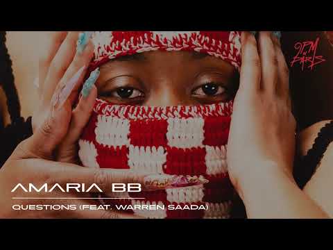Amaria BB - Questions feat. Warren Saada (Official Audio)