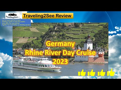 Germany Rhine River Day Cruise 2023 & a Drive by the Rhine River See castles, churches, and sights!