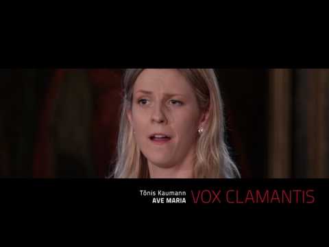 Vox Clamantis - Ave Maria: Tõnis Kaumann