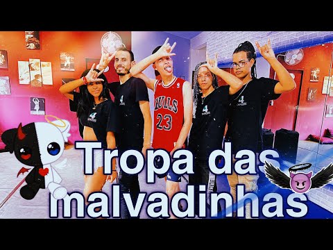 Tropa das Malvadinhas - Lara Silva - Coreografia 4Dancers