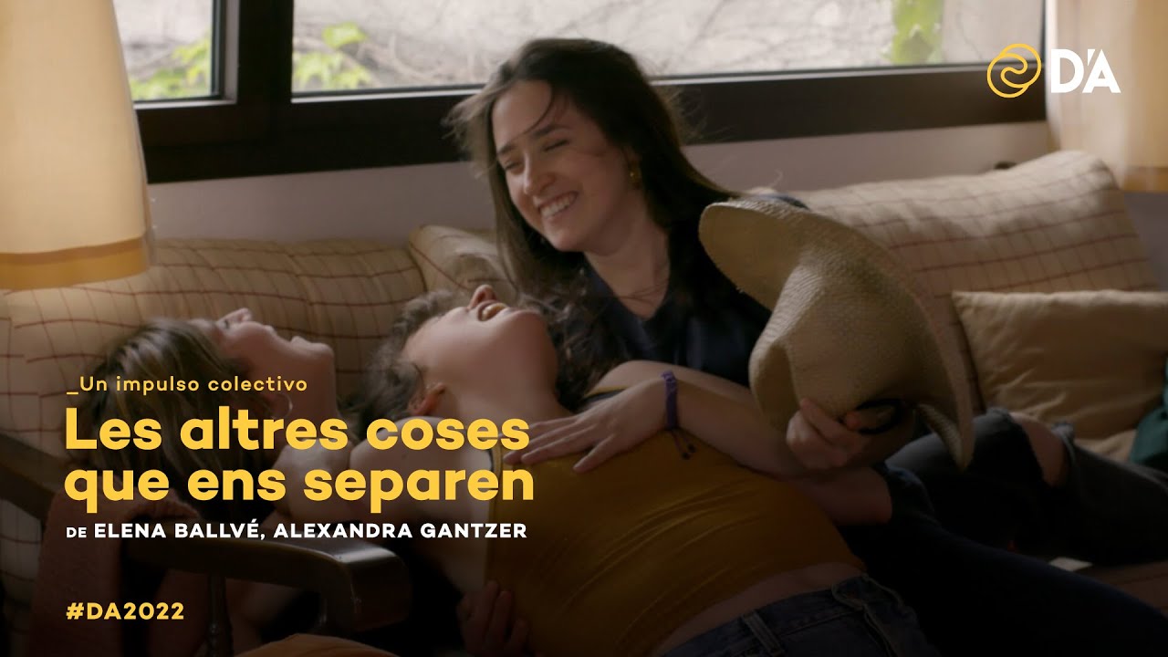 Les altres coses que ens separen | Elena Ballvé Martín, Àlex Gantzer Soler | Trailer | D'A 2022